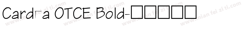 Cardea OTCE Bold字体转换